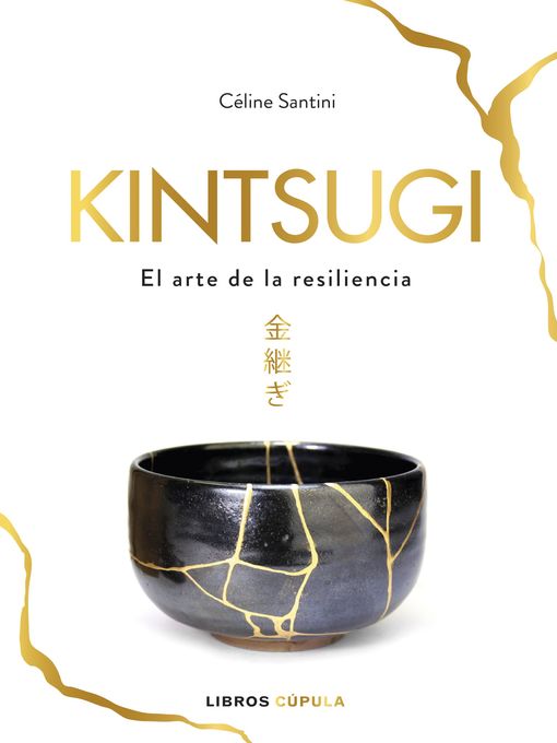 Detalles del título Kintsugi de Céline Santini - Disponible